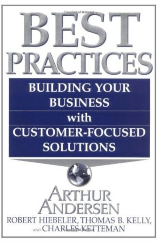 Buy Best Practices: Building Your Business With Customer Focused Solutions: Building Your Business With Arthur Andersen's Global Best Practices: Through The Development Of Its Best Practices Knowledge Base, Arthur Andersen Shows How You Can Take The Secrets Of The World's Best Compa-nies And Put Them To Work At Your Company. Find Out How: Ritz-carlton Compiles Detailed Customer Profiles Based On Guest Preferences And Employee Observations, Then Shares This Information Throughout Its Chain So That Staff Members At Its Other Hotels Know Exactly Who Is Checking In Each Day And How Best To Please Each Guest. For Example, If You've Enjoyed Playing Tennis On A Prior Visit To A Ritz-carlton Hotel, Be Assured That Staff Members Will Be Aware Of It-and Will Alert You To Court Availability On Future Visits. American Express Targets Different Cardmembers With Offers Geared Specifically To Individual Buying Habits, Then Teams With A Merchant To Surprise Them With Rewards In Appreciation For Their Patronage. If You Are Identified As A "vip" Cus-tomer At A Particular Restaurant Where You Frequently Use Your American Express Card, Your Waiter May Surprise You With A Bottle Of Wine In Gratitude For Your Loyalty. Dell Computer Corporation, The World's Fastest Growing Computer Company, Understands Its Customers' Needs So Well That It Can Sell Them Products Directly Over The Phone Or Internet And Bypass Retailers. A System Ordered From Dell Will Arrive At The Customer's Doorstep In As Few As Five Days, At A Cost 10 To 20 Per-cent Lower Than That Of Retail Chains. These Are Among The 40 Companies Featured In Best Practices That Share Their Stories Of Success Derived From A Clear Focus On Customers. From Fortune 500 Giants Ibm And Nike To Small Businesses Such As Rafting King Appalachian Wildwaters And New Pig Corporation, The Company With The Funny Name And Winning Sense Of Humor (It Makes Spill-absorbing Equip-ment), This Valuable Source Profiles Best-practices Companies In Highly Diverse Industries. Used Books Online from Used Book Store