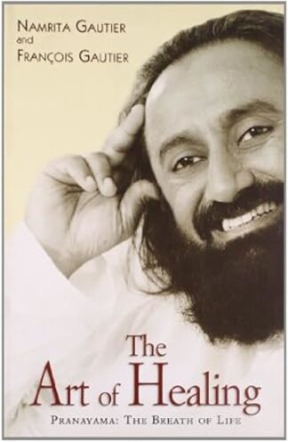 Buy The Art Of Healing: Pranayama: The Breath Of Life Used Books Online from Used Book Store
