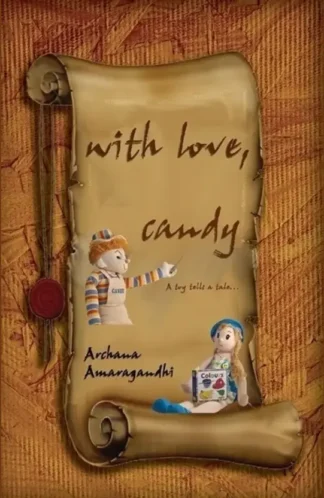 Buy With Love, Candy: A Toy Tells A Tale Used Books Online from Used Book Store
