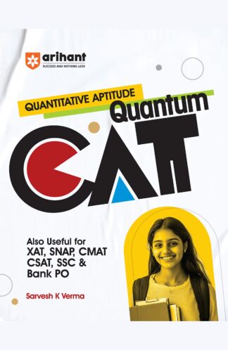 Buy Arihant Quantum Cat Quantitative Aptitude By Sarvesh K Verma | For Cat, Xat, Snap, Cmat, Csat, Ssc And Bank Po | Latest Edition For Mba & Competitive Exams | English Medium Used Books Online from Used Book Store