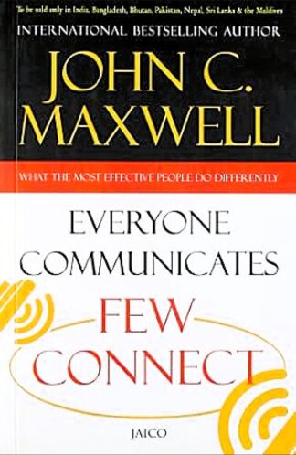 Buy Everyone Communicates, Few Connect: What The Most Effective People Do Differently Second Hand Books Online India from Used Book Store