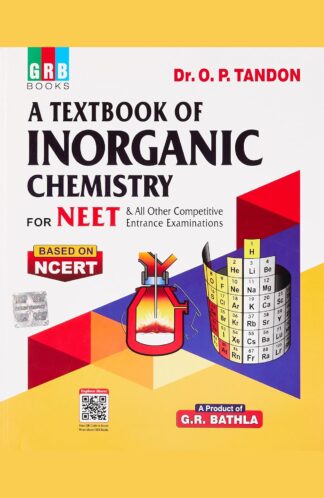 Buy Grb A Textbook Of Inorganic Chemistry For Neet, Aiims, Jipmer And All Other Medical Entrance & Competitive Examinations (Based On Ncert) Second Hand Books Online India from Used Book Store